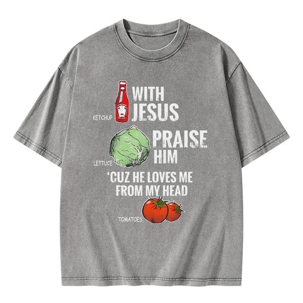 Ketchup With Jesus Chrsitian Washed T-Shrit