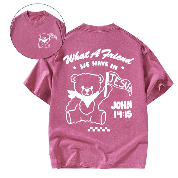 What A Friend We Have In Jesus Christian Washed T-Shirt