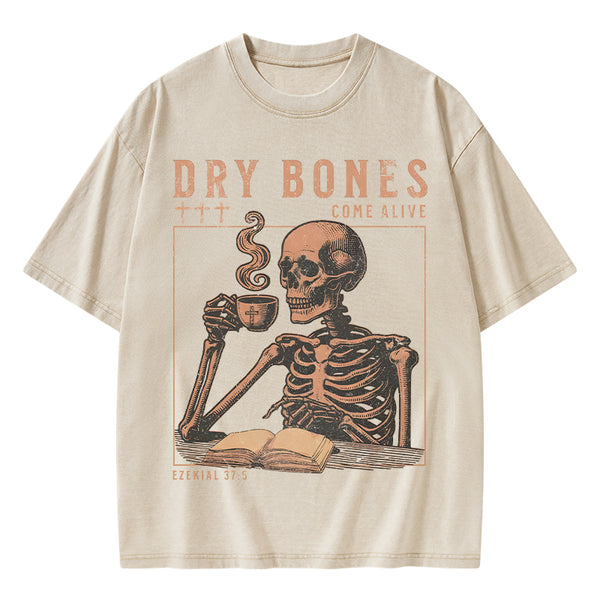 Dry Bones Come Alive Christian Washed T-Shirt