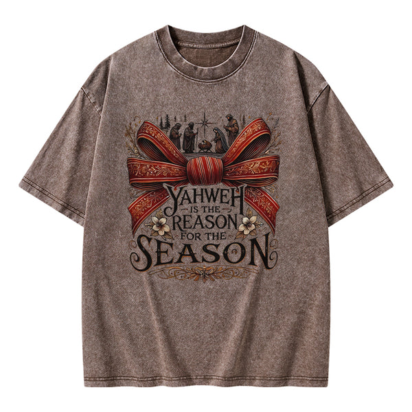 YESHUA Is The Reason For The Season Christian Christmas Washed T-Shirt