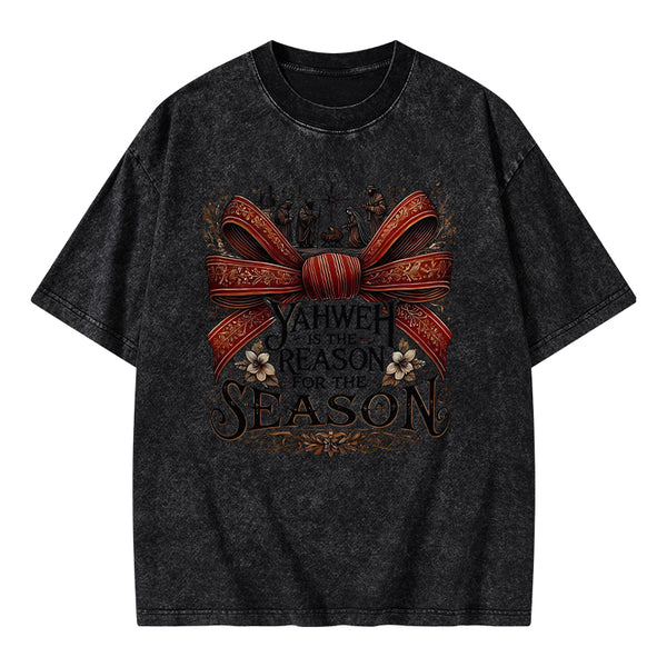 YESHUA Is The Reason For The Season Christian Christmas Washed T-Shirt