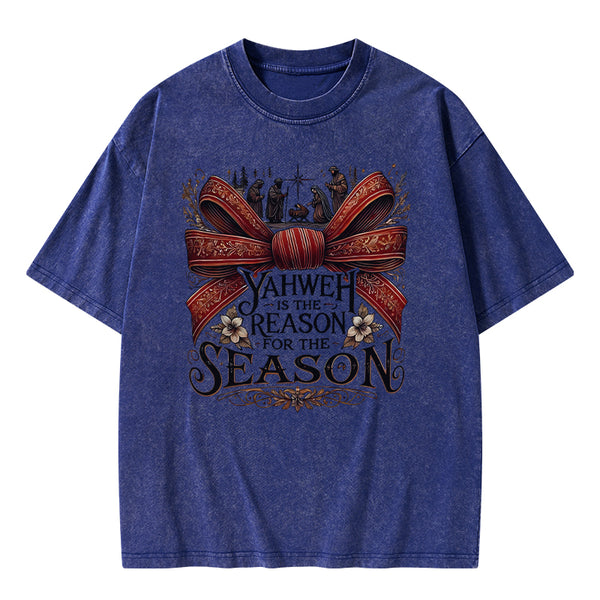 YESHUA Is The Reason For The Season Christian Christmas Washed T-Shirt