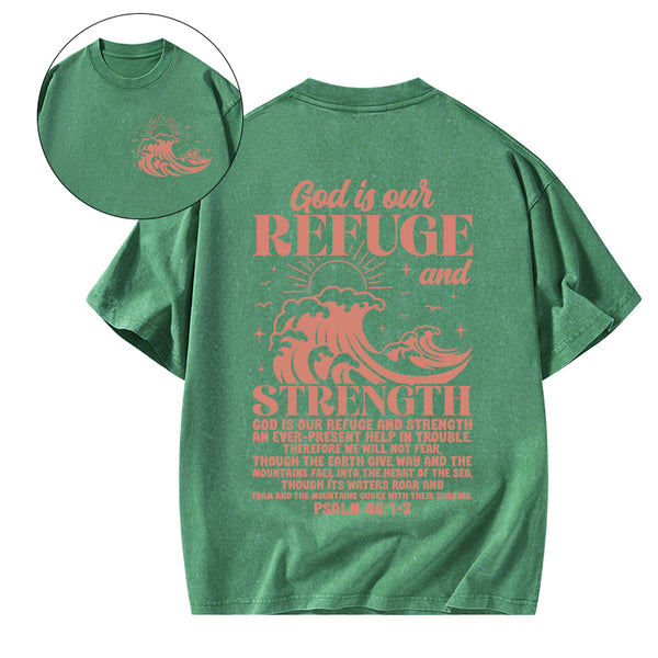 God Is Our Refuge And Strength Christian Washed T-Shirt