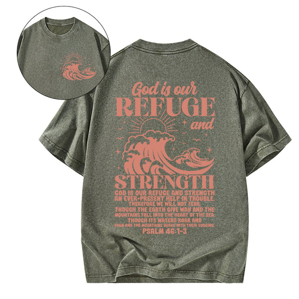 God Is Our Refuge And Strength Christian Washed T-Shirt