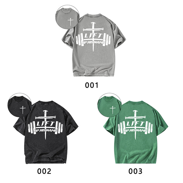 Lift Up His Name Christian Washed T-Shirt