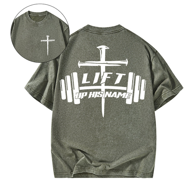 Lift Up His Name Christian Washed T-Shirt