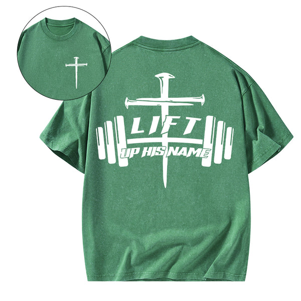 Lift Up His Name Christian Washed T-Shirt