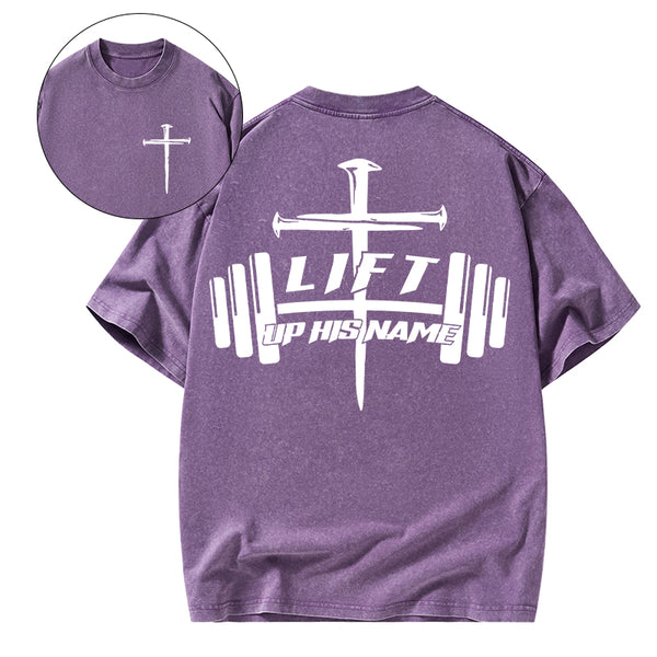 Lift Up His Name Christian Washed T-Shirt