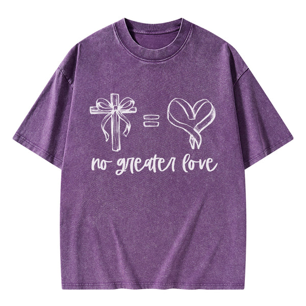 No Greater Love Christian Washed T-Shirt