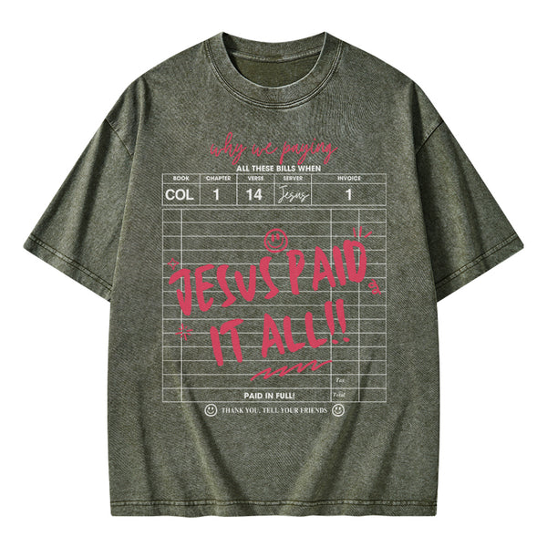 Jesus Paid It All Christian Washed T-Shirt