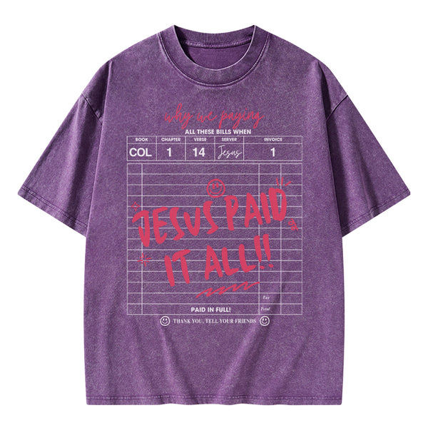 Jesus Paid It All Christian Washed T-Shirt
