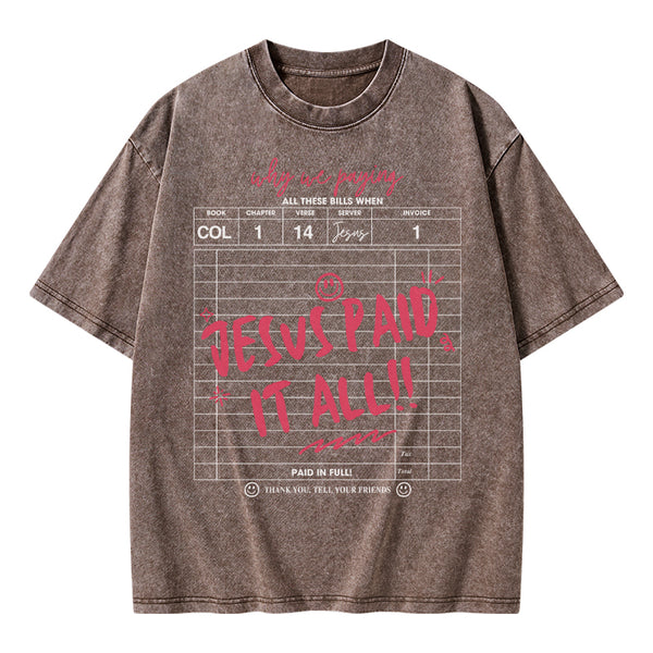 Jesus Paid It All Christian Washed T-Shirt