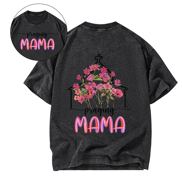 Praying Mom Christian Washed T-Shirt