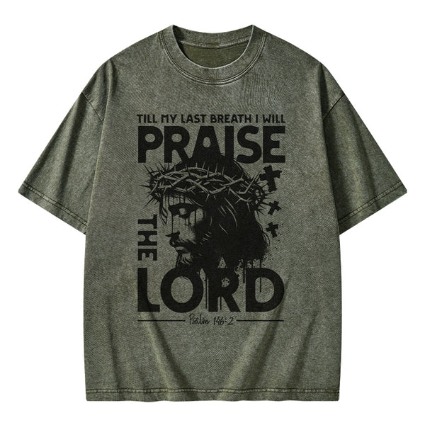 Prasie The Lord Christian Washed T-Shirt