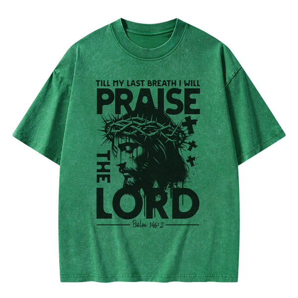 Prasie The Lord Christian Washed T-Shirt
