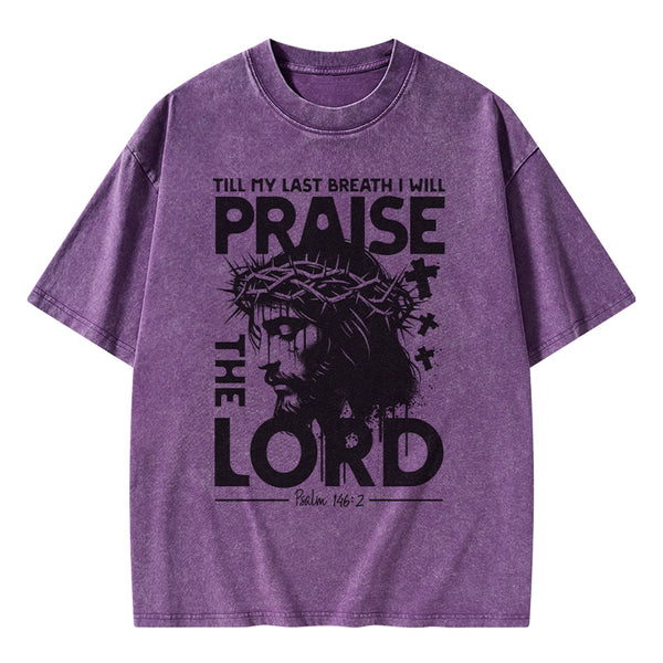 Prasie The Lord Christian Washed T-Shirt