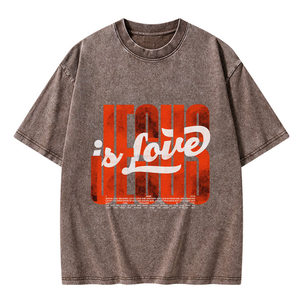Jesus Is Love Christian Washed T-Shirt