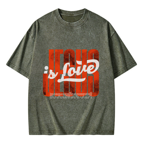 Jesus Is Love Christian Washed T-Shirt