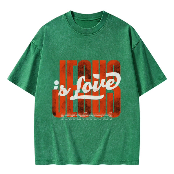 Jesus Is Love Christian Washed T-Shirt