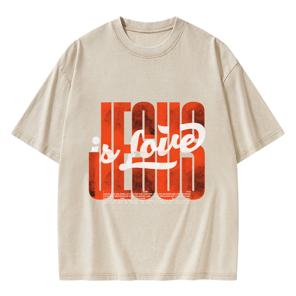 Jesus Is Love Christian Washed T-Shirt