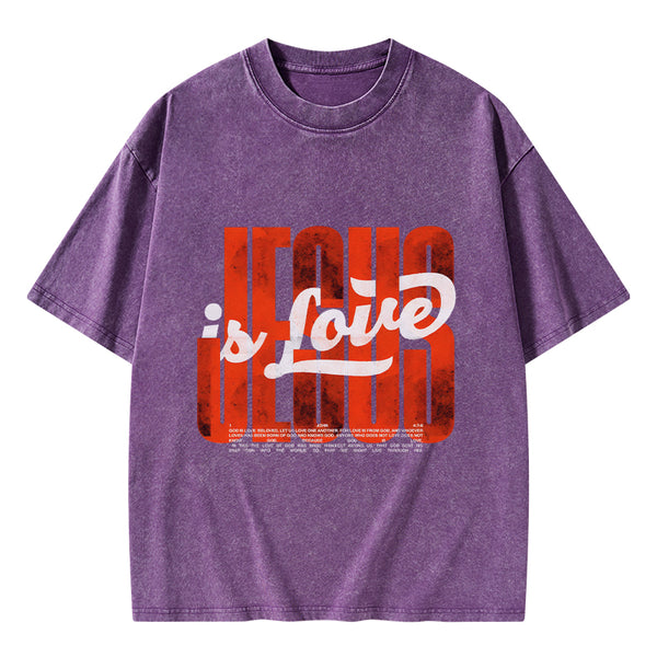 Jesus Is Love Christian Washed T-Shirt