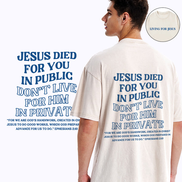 Jesus Died For You Christian Washed T-Shirt