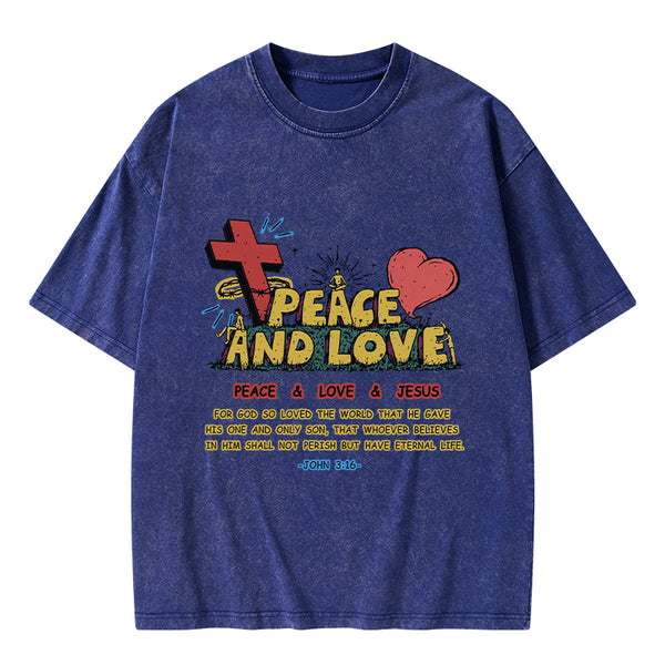 Peace And Love Christian Washed T-Shirt