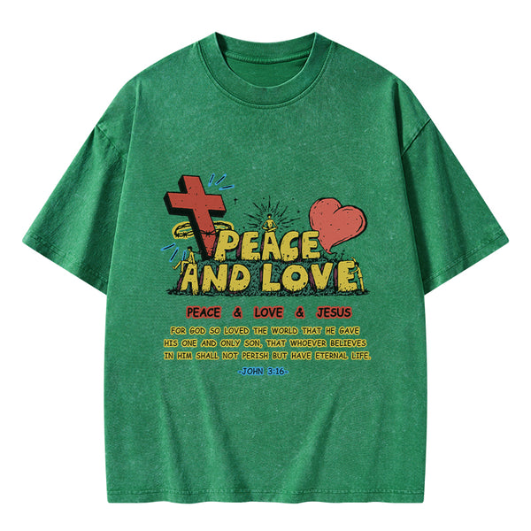 Peace And Love Christian Washed T-Shirt