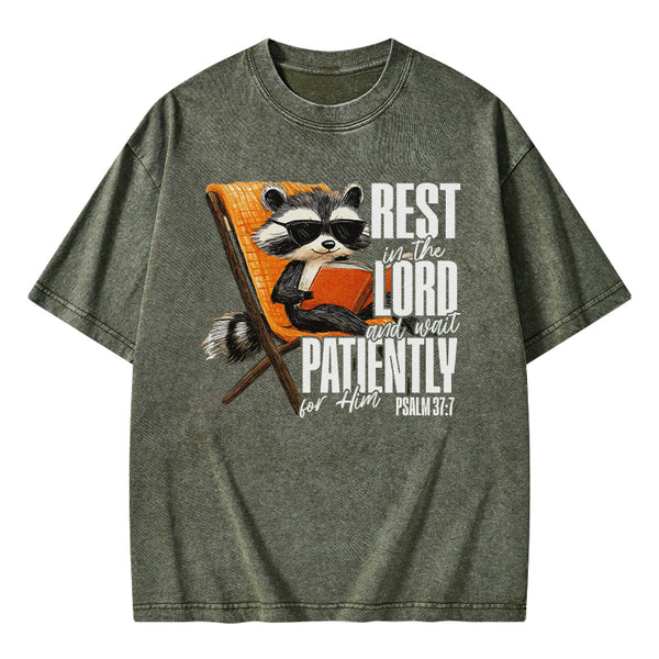 Rest In The Lord And Wait Patiently Christian Washed T-Shirt