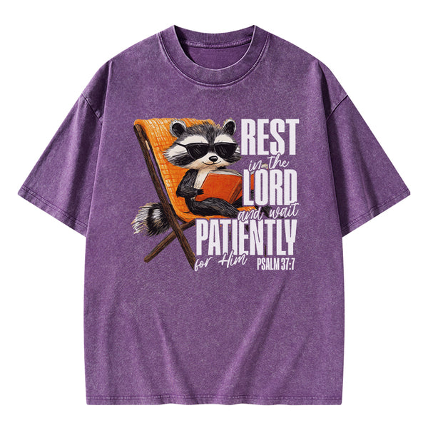 Rest In The Lord And Wait Patiently Christian Washed T-Shirt