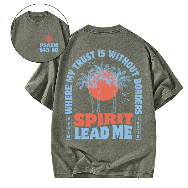 Spirit Lead Me Christian Washed T-Shirt