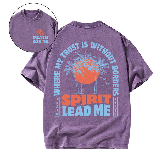 Spirit Lead Me Christian Washed T-Shirt