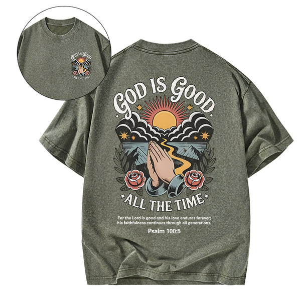 God Is Good All The Time Christian Washed T-Shirt