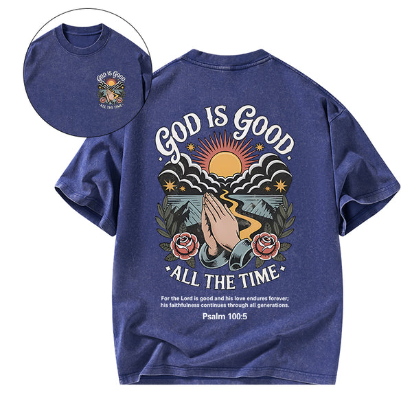God Is Good All The Time Christian Washed T-Shirt