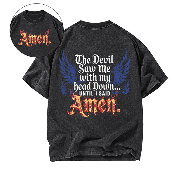 The Devil Saw Me Christian Washed T-Shirt
