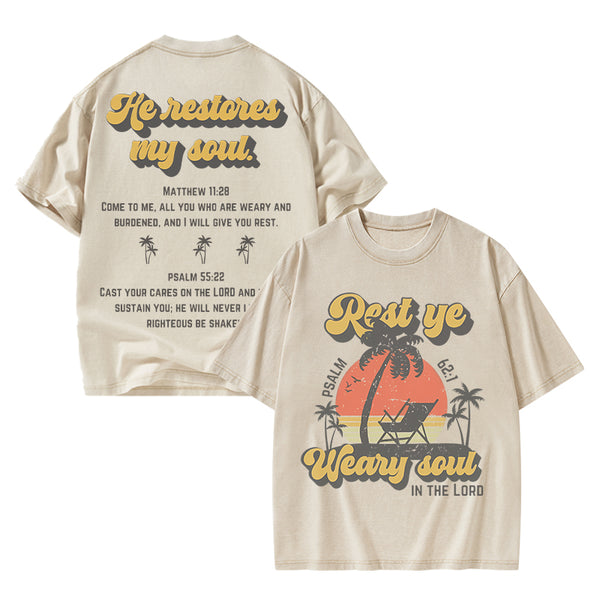 He Restores My Soul Christian Washed T-Shirt