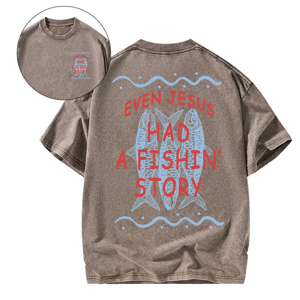 A Fishman Story Christian Washed T-Shirt