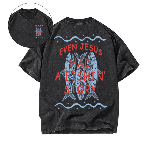 A Fishman Story Christian Washed T-Shirt