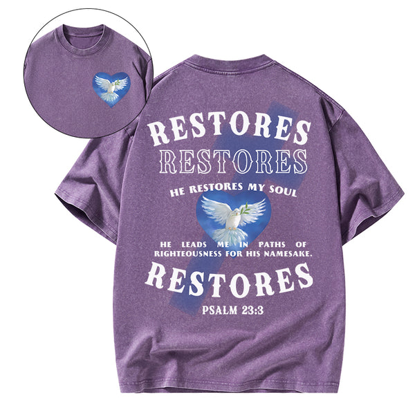 He Restores My Soul Christian Washed T-Shirt