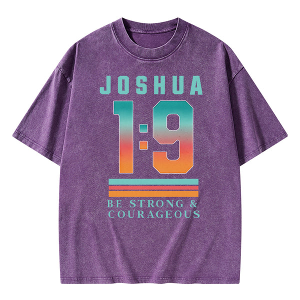 GC-WTS2348 Be Strong And Courageous Christian Washed T-Shirt