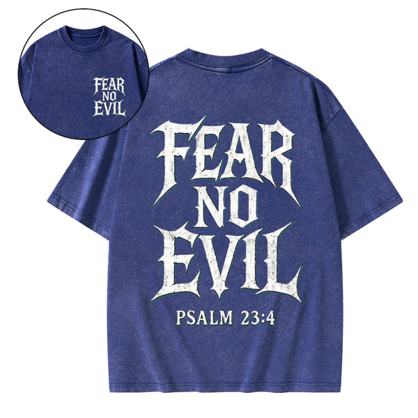 Fear No Evil Christian Washed T-Shirt