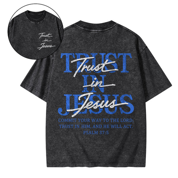 Trust In Jesus Christian Washed T-Shirt