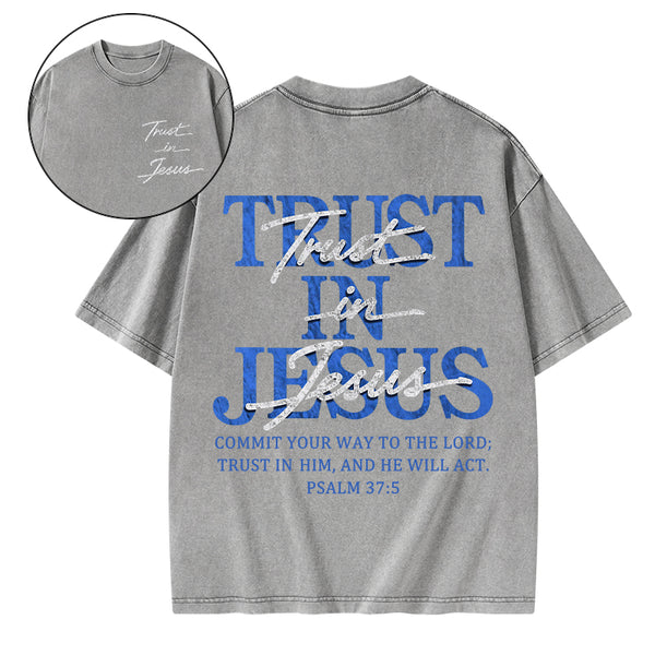 Trust In Jesus Christian Washed T-Shirt