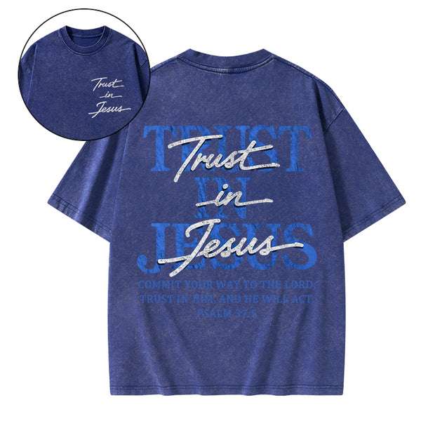 Trust In Jesus Christian Washed T-Shirt