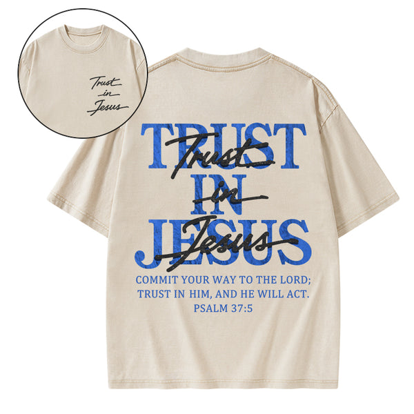 Trust In Jesus Christian Washed T-Shirt