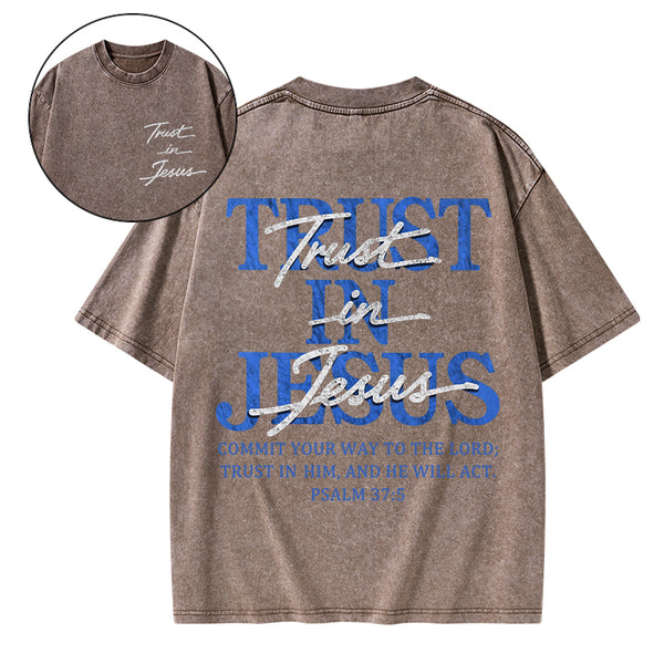 Trust In Jesus Christian Washed T-Shirt
