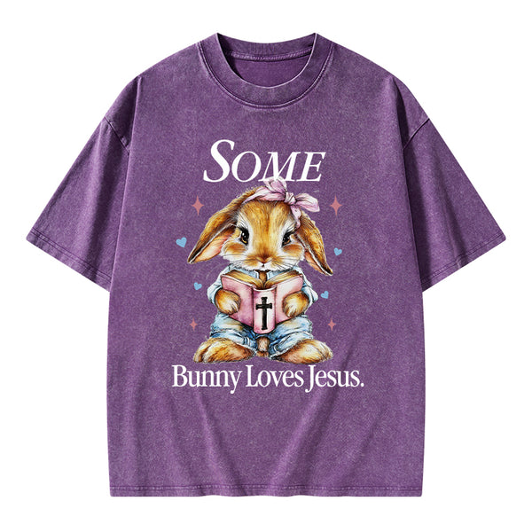 Some Bunny Loves Jesus Christian Washed T-Shirt