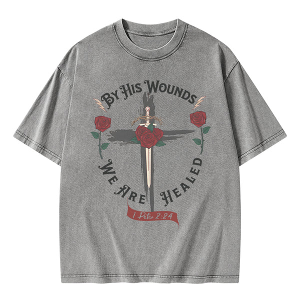 GC-WTSA0090 By His Wounds Chirstian Washed T-Shirt
