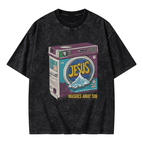 GC-WTSA0106 Jesus Washed Away Sin Chirstian Washed T-Shirt