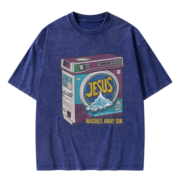 GC-WTSA0106 Jesus Washed Away Sin Chirstian Washed T-Shirt
